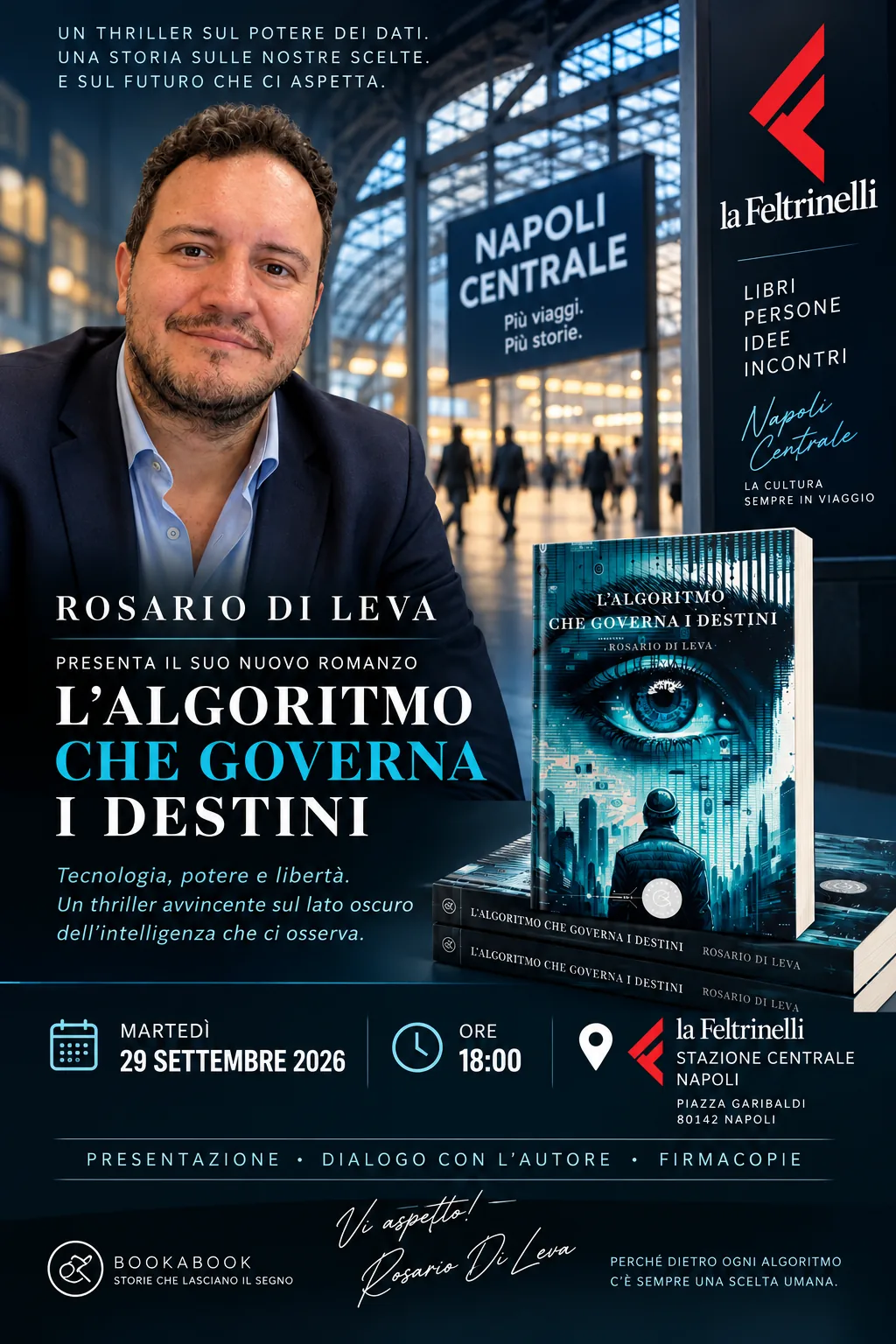 Locandina: Rosario Di Leva presenta L'algoritmo che governa i destini alla Feltrinelli di Napoli Stazione Centrale, martedì 29 settembre 2026 alle 18:00