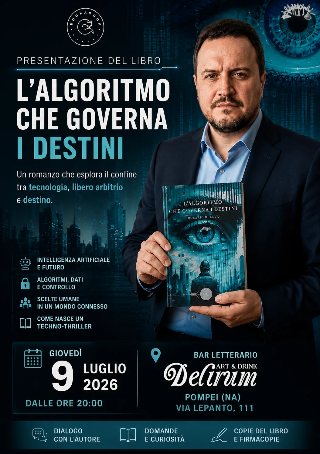 Locandina della presentazione de L'algoritmo che governa i destini, 9 luglio 2026, Bar Letterario Delirum, Pompei